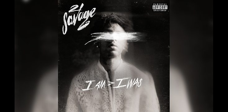 21 Savage Releases I Am I Was Album ft J Cole