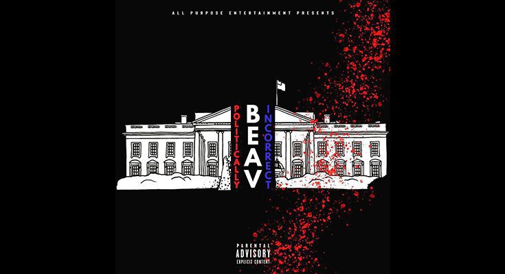 Beav - Politically Incorrect Cover Art