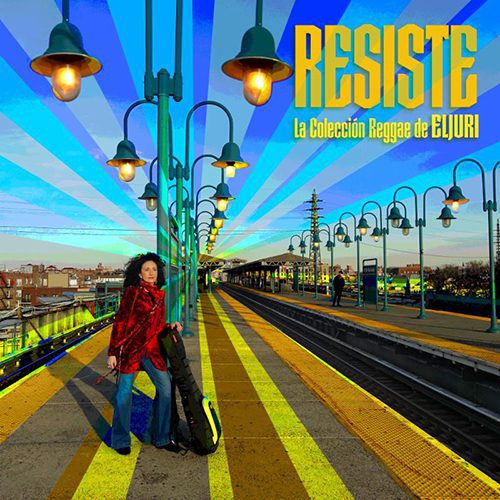 Eljuri - Resiste La Colección Reggae de Eljuri-2