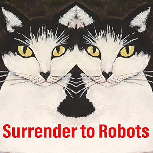 The Insufferable Paul Scott - Surrender To Robots-2