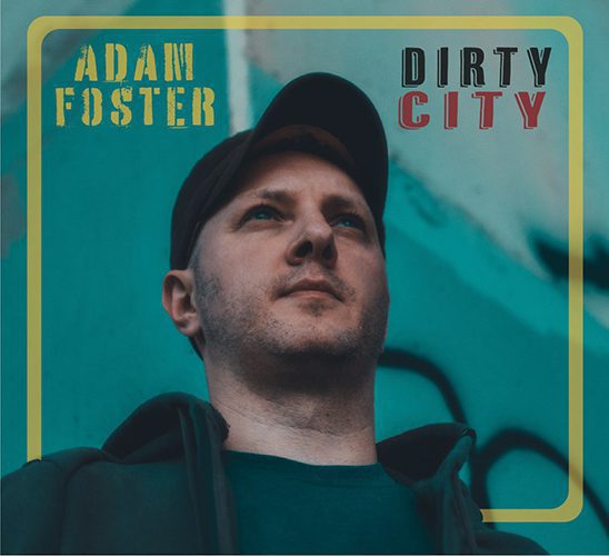 Adam Foster - Dirty City-2