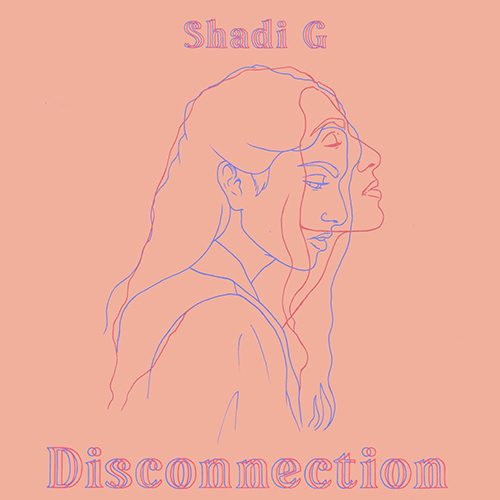 Shadi G - Disconnection-2