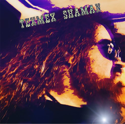 TexMex Shaman - Fever in the South EP-2