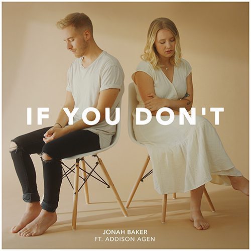 Jonah Baker - If You Don't (feat. Addison Agen)-2