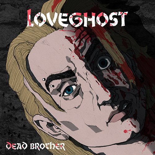 Love Ghost - Dead Brother-3