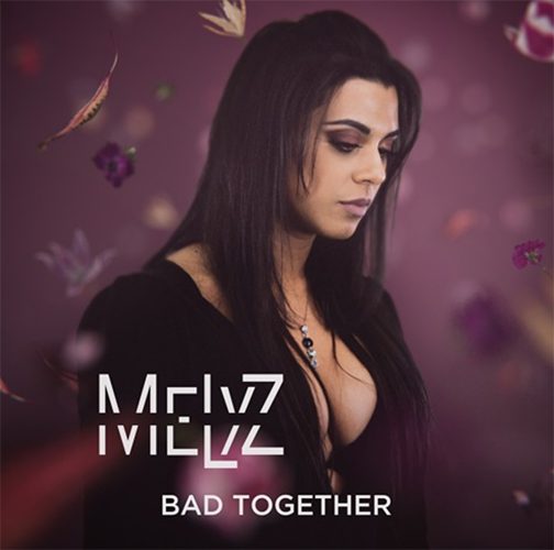 Melyz - Bad Together-2