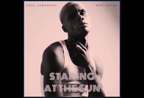 Erol Sabadosh - Staring at the Sun featuring Ron Wayne-1