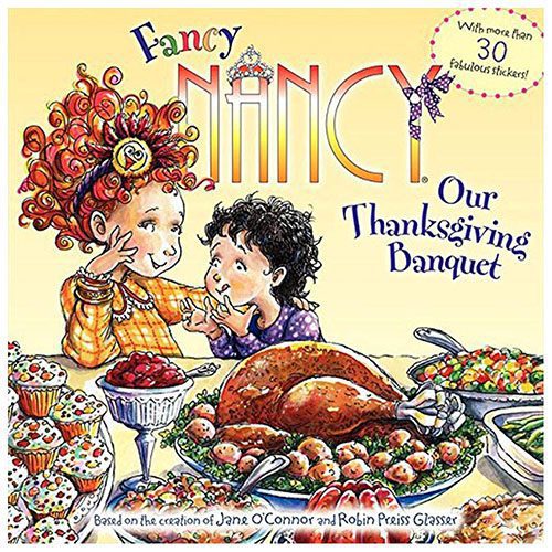 Fancy Nancy - Our Thanksgiving Banquet