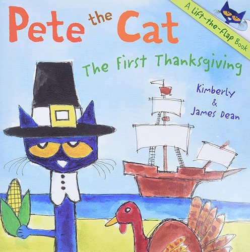 Pete the Cat - The First Thanksgiving