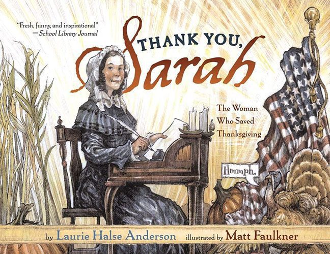 Thank You, Sarah - The Woman Who Saved Thanksgiving