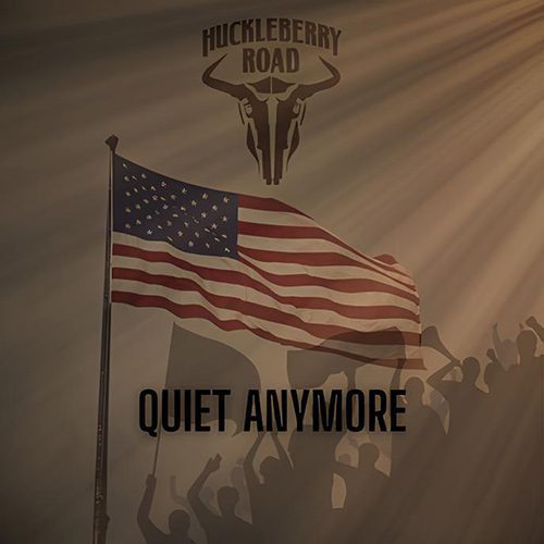 Huckleberry Road Roars Back with 'Quiet Anymore'
