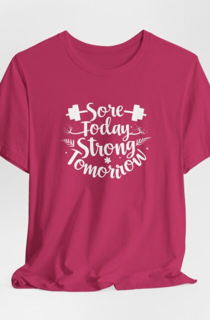 'Sore Today, Strong Tomorrow' Women's Top T-Shirt-2
